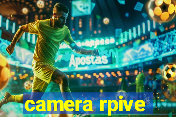 camera rpive